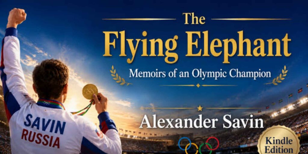 the flying elephant memoirs of an olympic champion kindle edition alexander savin